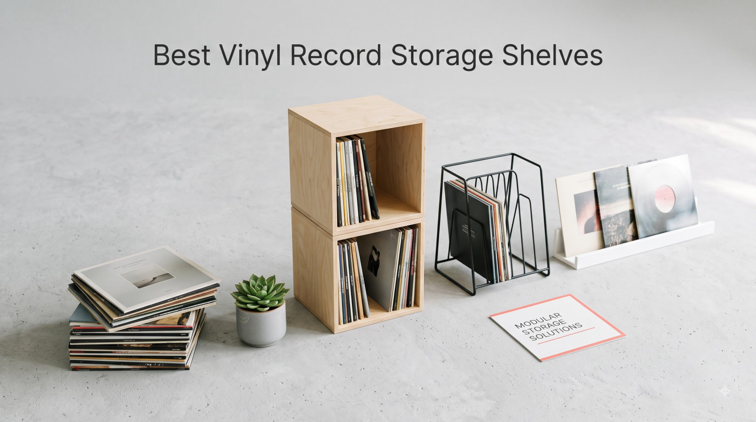 Best Vinyl Record Storage Shelves