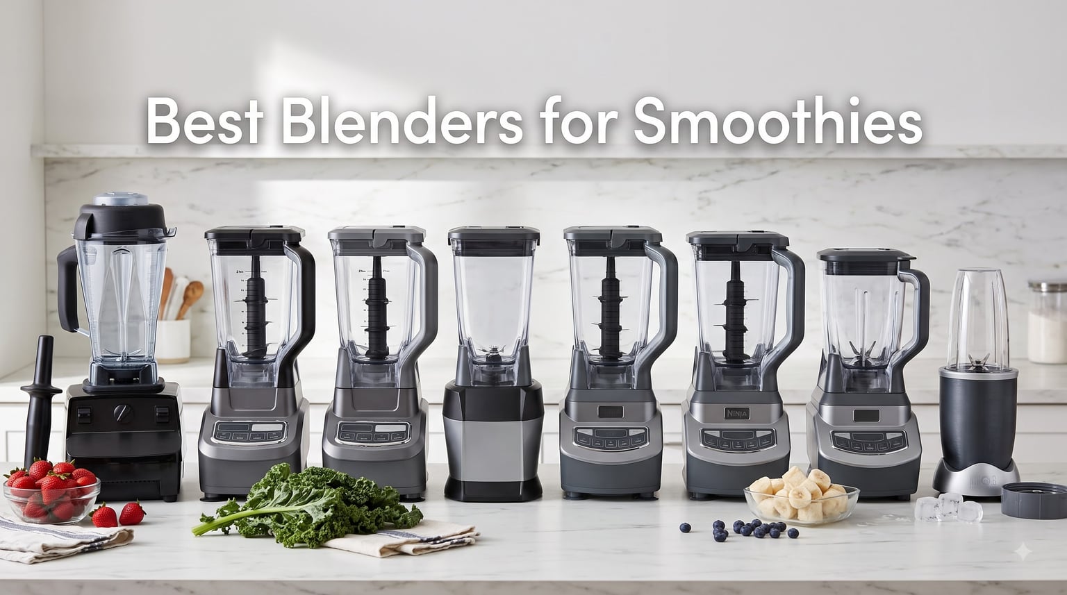 Best Blenders for Smoothies