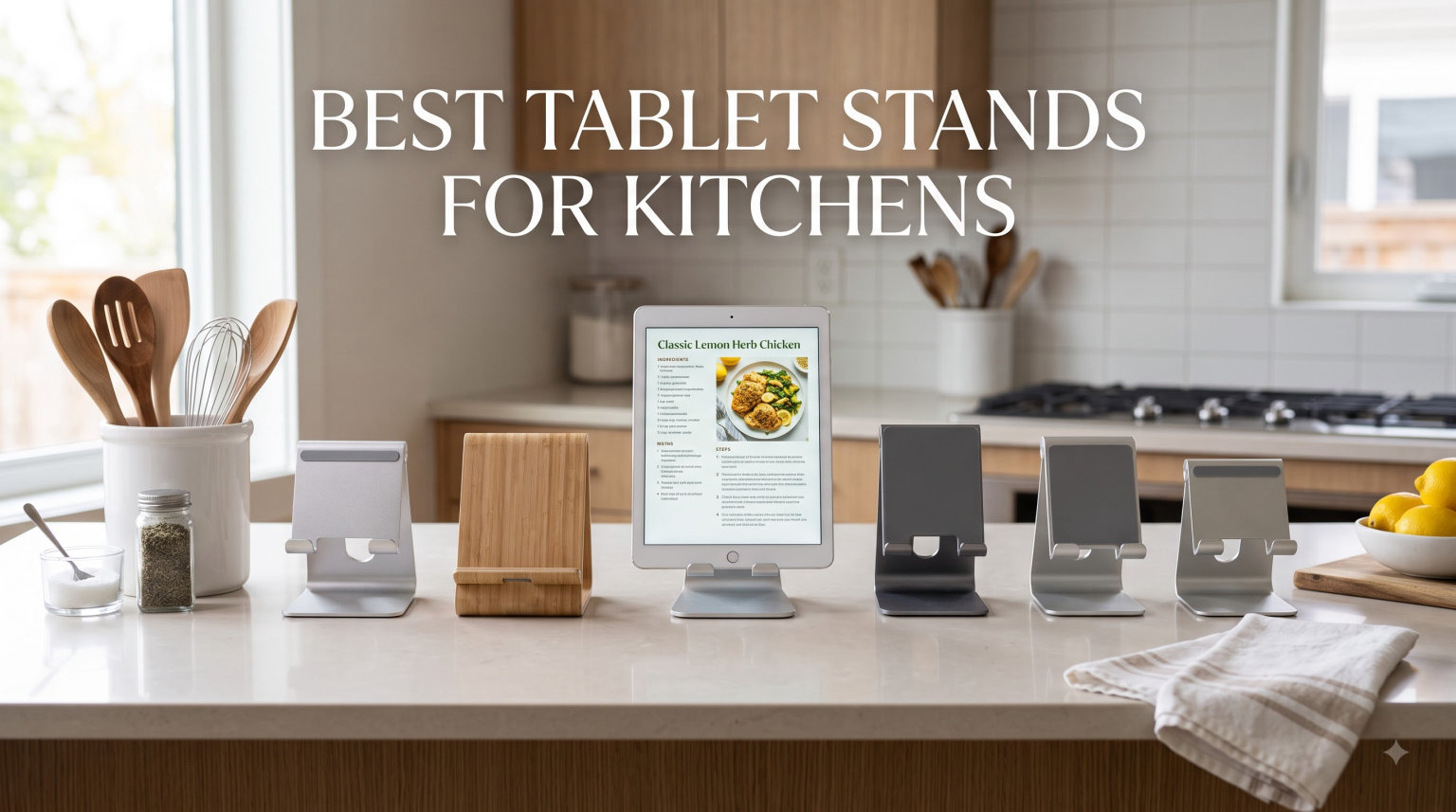 Best Tablet Stands for Kitchens