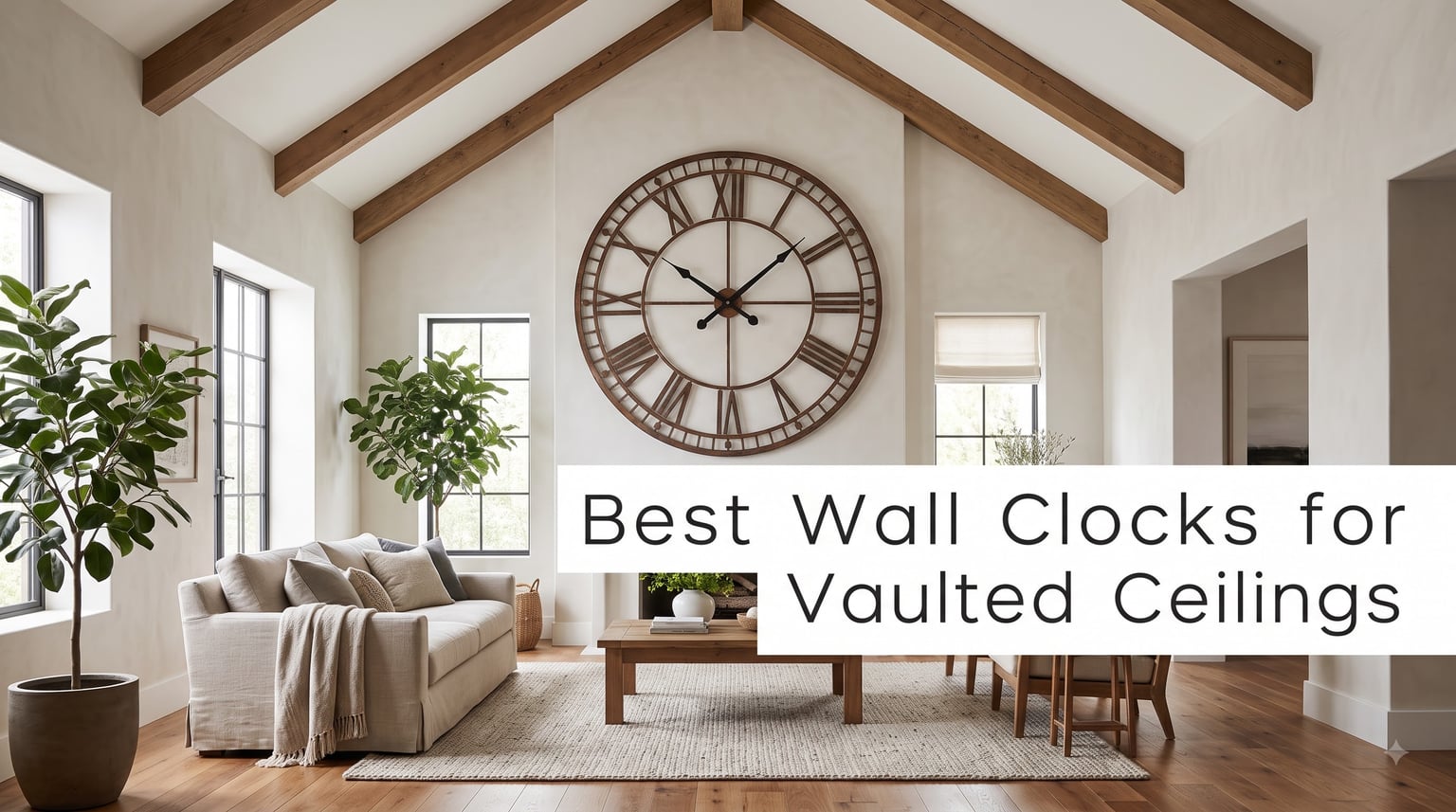 Best Wall Clocks for Vaulted Ceilings