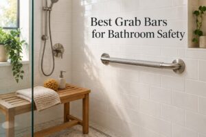 Best Grab Bars for Bathroom Safety