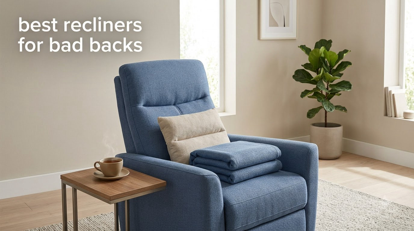 best recliners for bad backs
