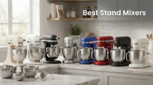 Best Stand Mixers