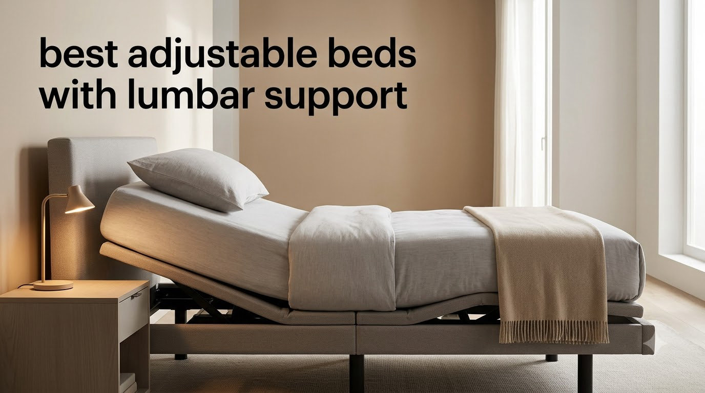 best adjustable beds with lumbar support