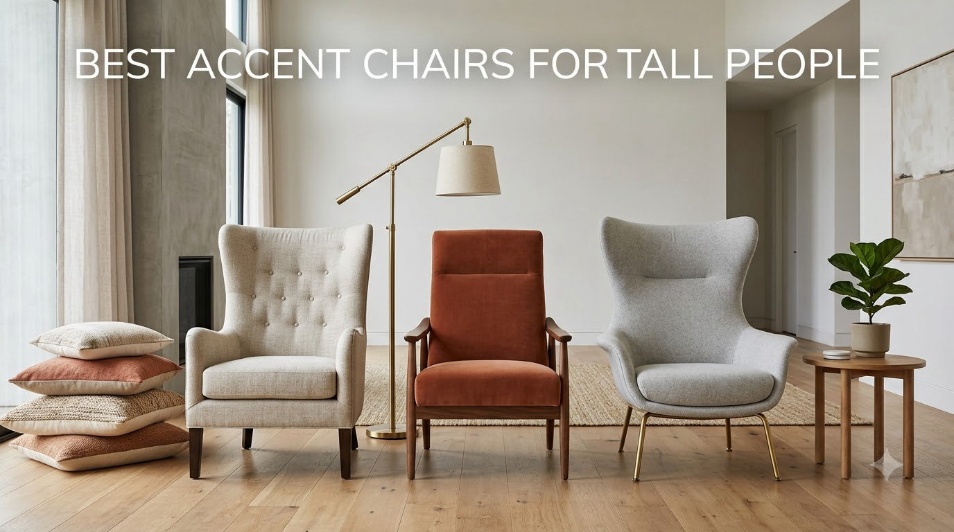 best accent chairs for tall people