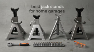 best jack stands for home garages