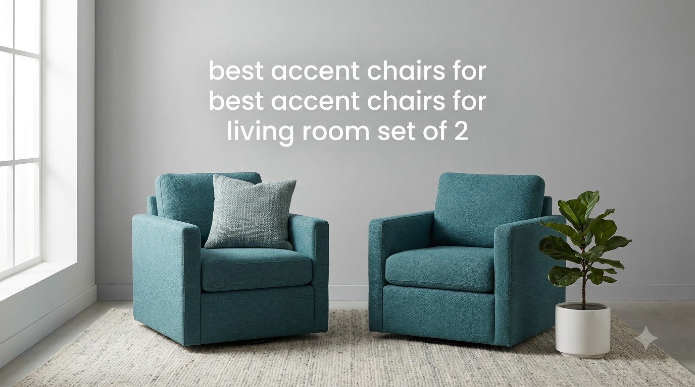 best accent chairs for living room set of 2