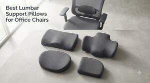 Best Lumbar Support Pillows for Office Chairs