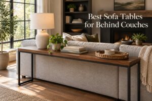 Best Sofa Tables for Behind Couches
