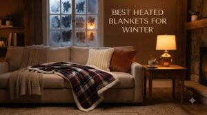 Best Heated Blankets for Winter