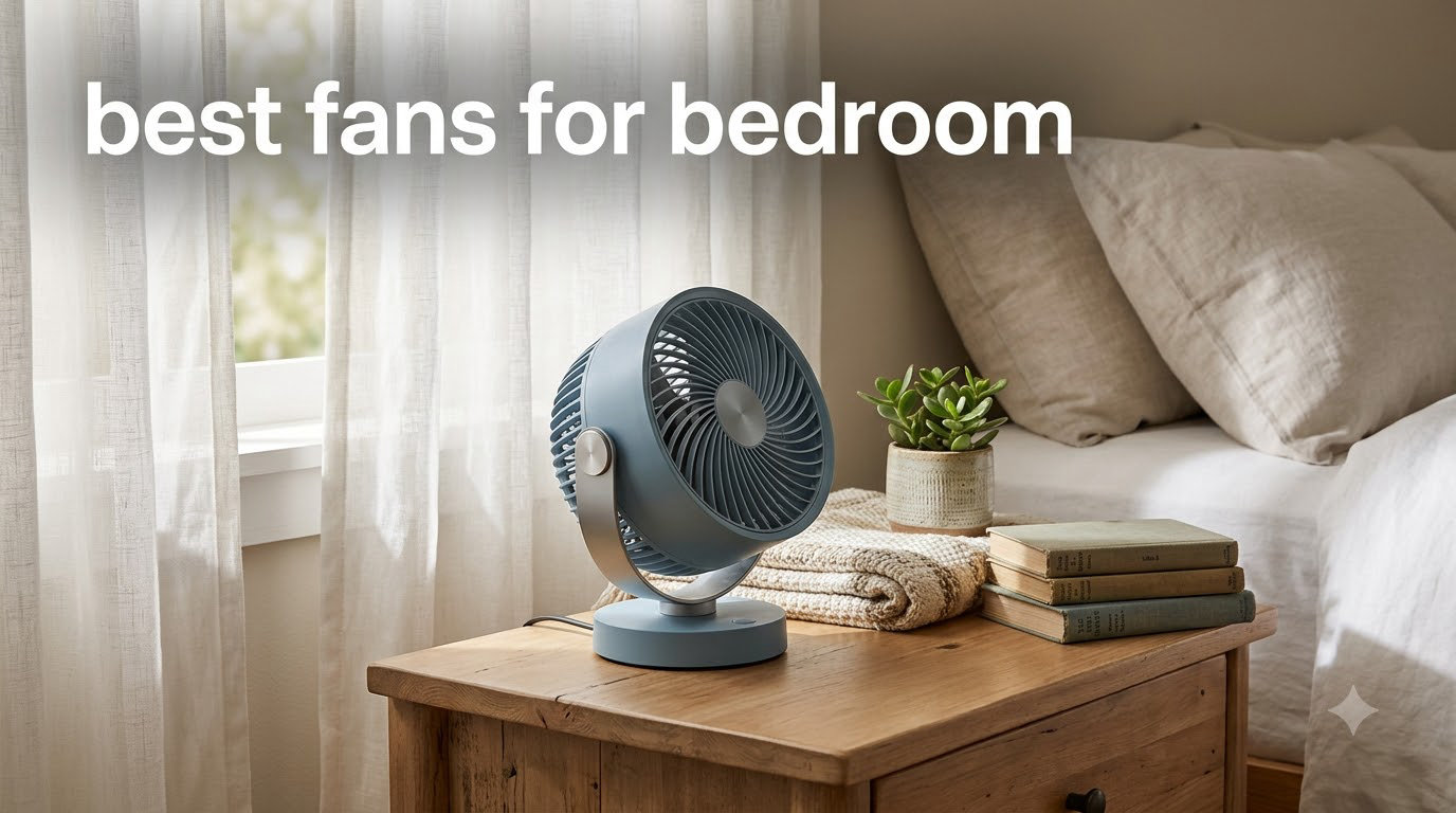 best fans for bedroom