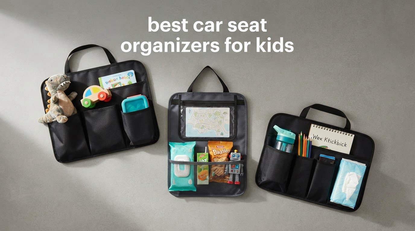 best car seat organizers for kids